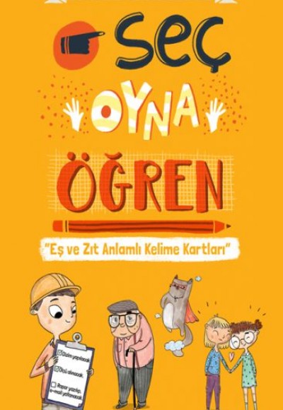 Kelime Hazinem Serisi - Seç - Oyna - Öğren Kartları Kelime Hazinem Serisi - Seç - Oyna - Öğren Kartları