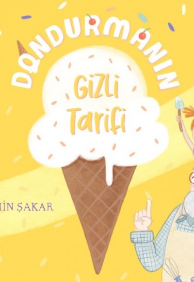 Dondurmanın Gizli Tarifi Dondurmanın Gizli Tarifi