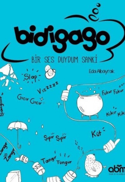 Bidigago - Bir Ses Duydum Sanki Bidigago - Bir Ses Duydum Sanki