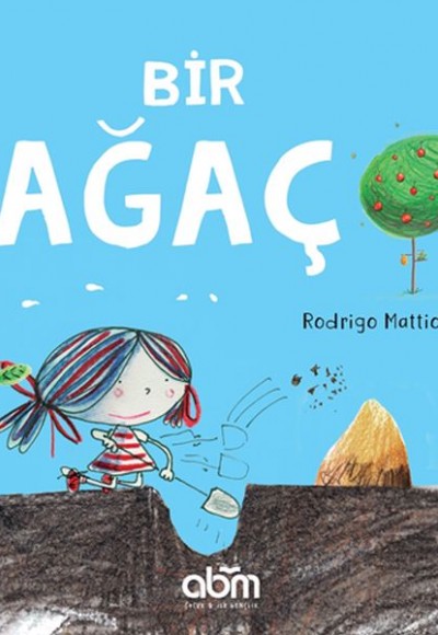 Bir Ağaç Bir Ağaç
