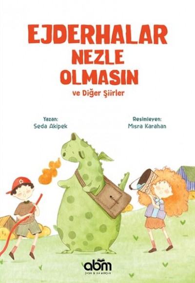 Ejderhalar Nezle Olmasın ve Diğer Şiirle Ejderhalar Nezle Olmasın ve Diğer Şiirle