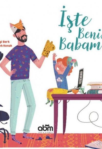 İşte Benim Babam İşte Benim Babam
