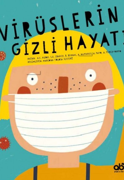 Virüslerin Gizli Hayatı Virüslerin Gizli Hayatı
