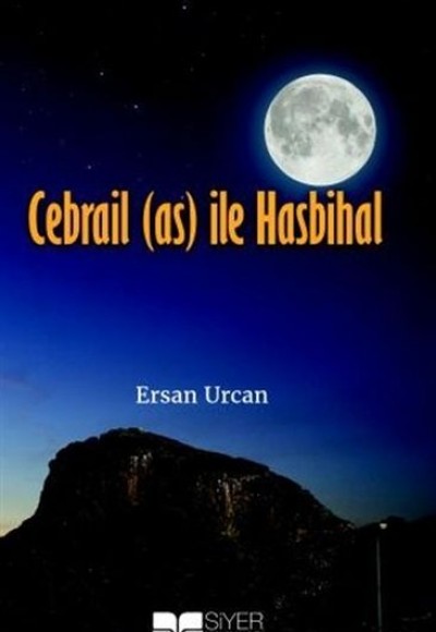Cebrail (as) ile Hasbihal Cebrail (as) ile Hasbihal