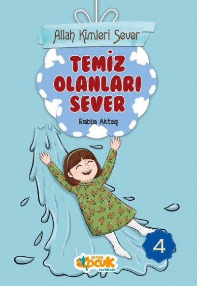 Allah Kimleri Sever Serisi 4 - Temiz Olanları Sever Allah Kimleri Sever Serisi 4 - Temiz Olanları Sever