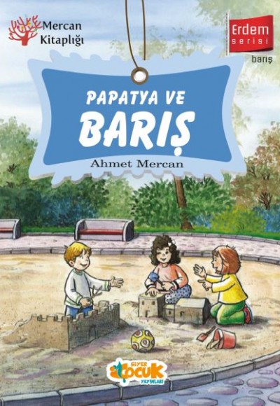 Erdem Serisi - Papatya ve Barış Erdem Serisi - Papatya ve Barış