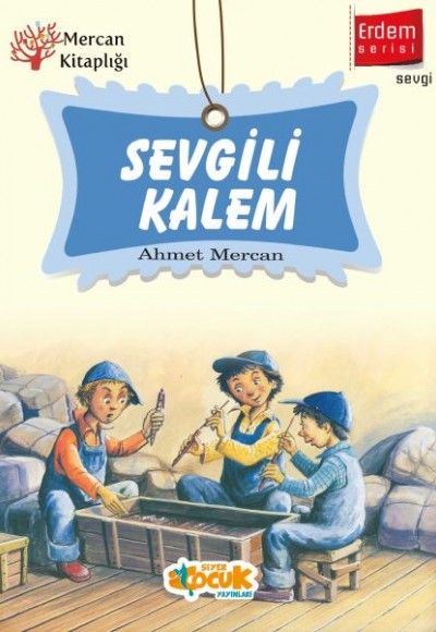 Erdem Serisi - Sevgili Kalem Erdem Serisi - Sevgili Kalem