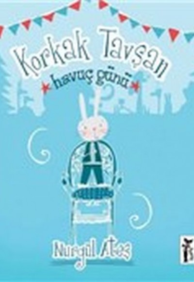 Korkak Tavşan - Havuç Günü Korkak Tavşan - Havuç Günü