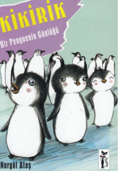 Kikirik - Bir Penguenin Günlüğü Kikirik - Bir Penguenin Günlüğü