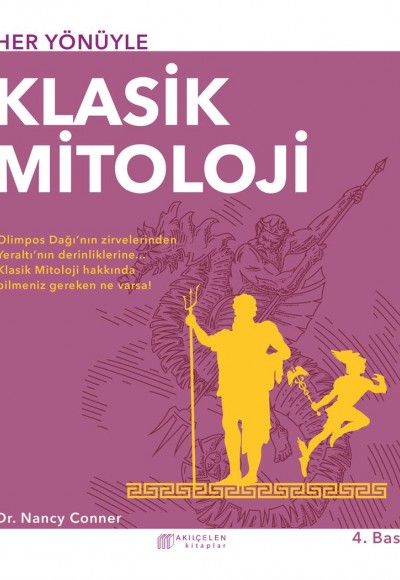 Her Yönüyle Klasik Mitoloji Her Yönüyle Klasik Mitoloji