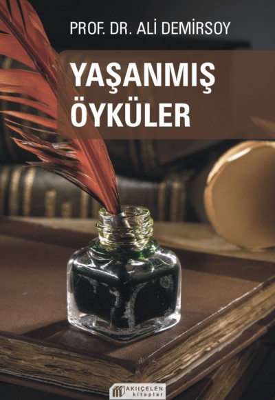 Yaşanmış Öyküler Yaşanmış Öyküler