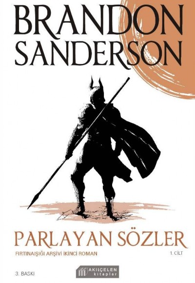 Parlayan Sözler - Fırtınaışığı Arşivi İkinci Roman Cilt 1 Parlayan Sözler - Fırtınaışığı Arşivi İkinci Roman Cilt 1