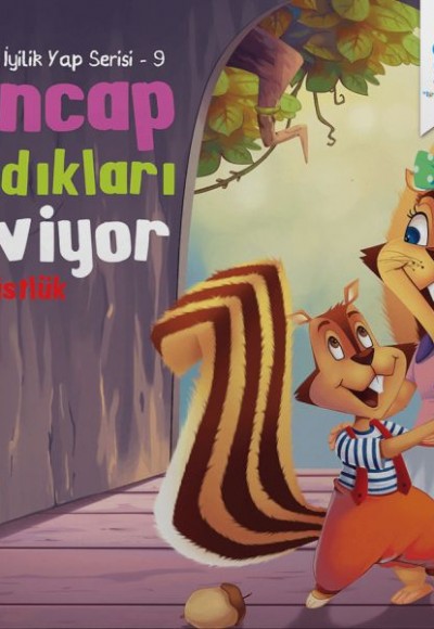 İyilik Yap Serisi 9 - Sincap Fındıkları Seviyor - Dürüstlük İyilik Yap Serisi 9 - Sincap Fındıkları Seviyor - Dürüstlük
