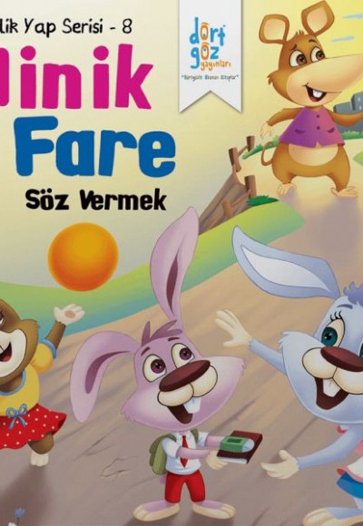 İyilik Yap Serisi 8 - Minik Fare - Söz Vermek İyilik Yap Serisi 8 - Minik Fare - Söz Vermek