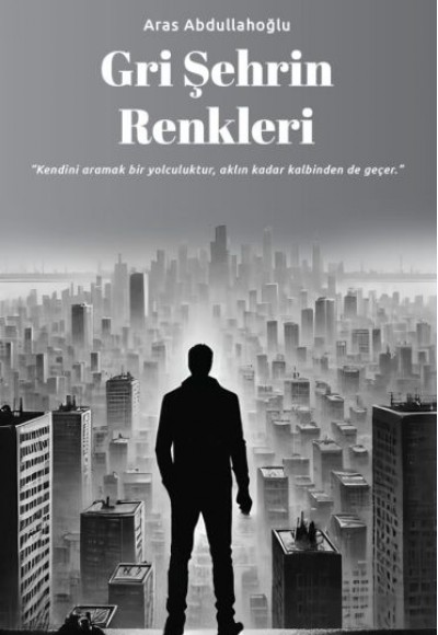 Gri Şehrin Renkleri Gri Şehrin Renkleri