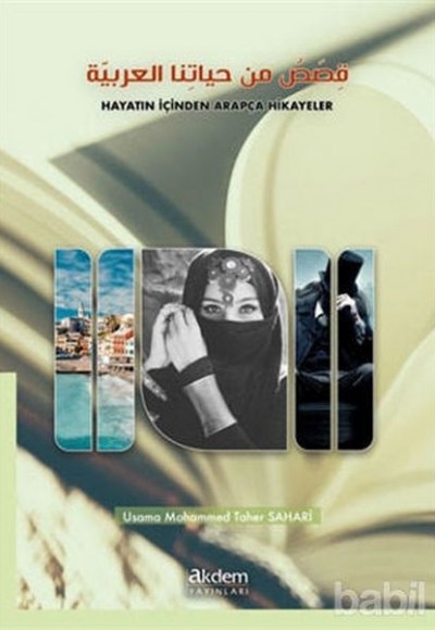 Hayatın İçinden Arapça Hikayeler Hayatın İçinden Arapça Hikayeler