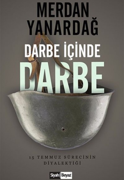 Darbe İçinde Darbe Darbe İçinde Darbe