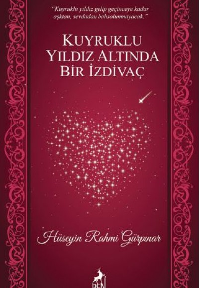 Kuyruklu Yıldız Altında Bir İzdivaç