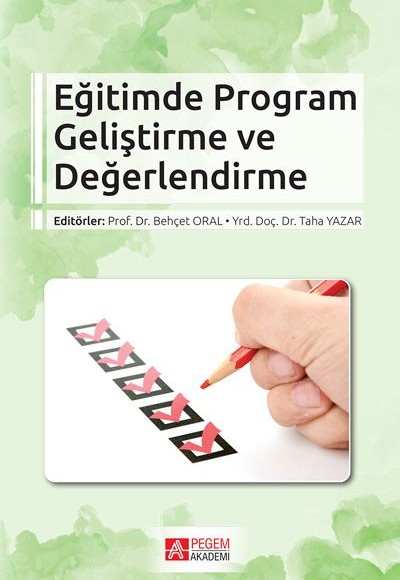 Eğitimde Program Geliştirme ve Değerlendirme Eğitimde Program Geliştirme ve Değerlendirme