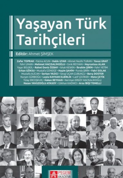 Yaşayan Türk Tarihçileri Yaşayan Türk Tarihçileri