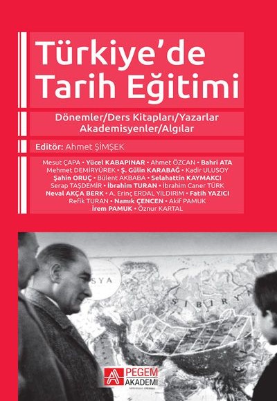 Türkiye’de Tarih Eğitimi Türkiye’de Tarih Eğitimi