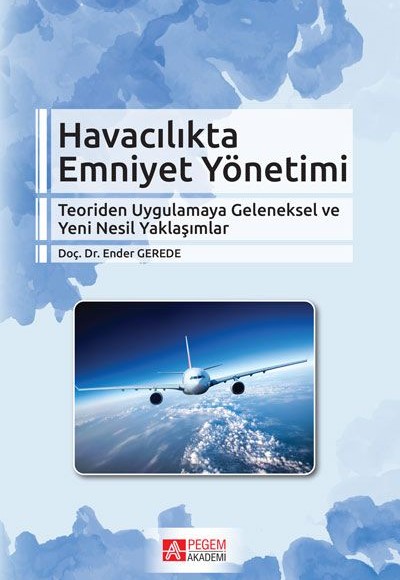 Havacılıkta Emniyet Yönetimi Havacılıkta Emniyet Yönetimi