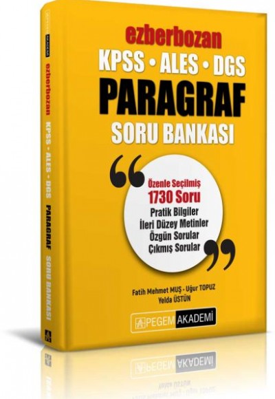 Pegem Akademi 2020 KPSS ALES DGS Ezberbozan Paragraf Soru Bankası (Yeni) Pegem Akademi 2020 KPSS ALES DGS Ezberbozan Paragraf Soru Bankası (Yeni)