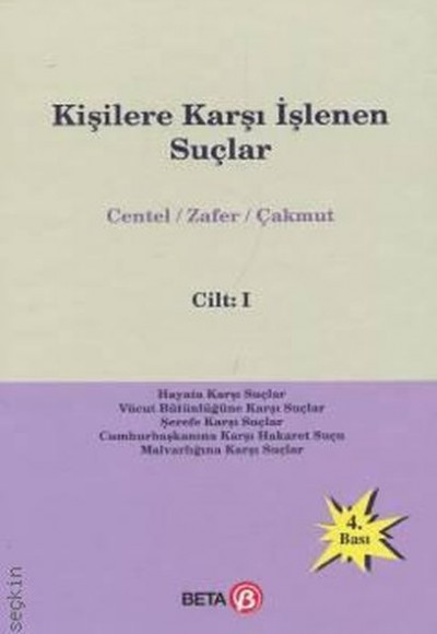 Kişilere Karşı İşlenen Suçlar Cilt:1 Kişilere Karşı İşlenen Suçlar Cilt:1