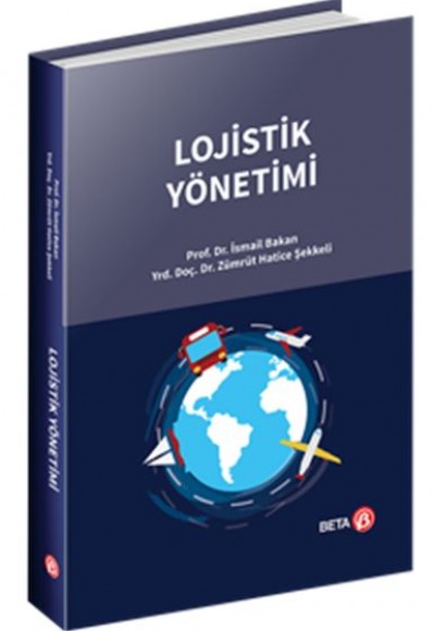 Lojistik Yönetimi Lojistik Yönetimi