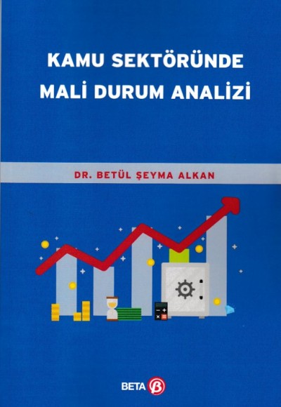 Kamu Sektöründe Mali Durum Analizi Kamu Sektöründe Mali Durum Analizi