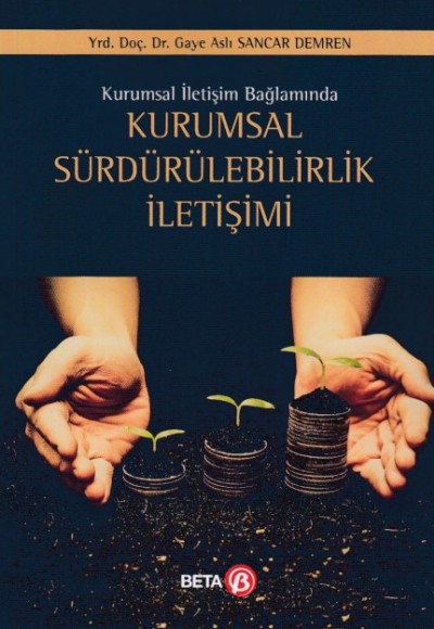 Kurumsal Sürdürülebilirlik İletişimi Kurumsal Sürdürülebilirlik İletişimi