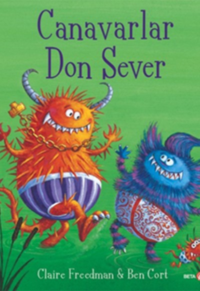 Canavarlar Don Sever Canavarlar Don Sever