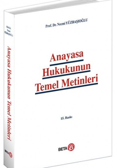 Anayasa Hukukunun Temel Metinleri Anayasa Hukukunun Temel Metinleri