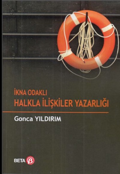 İkna Odaklı Halkla İlişkiler Yazarlığı İkna Odaklı Halkla İlişkiler Yazarlığı