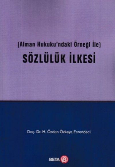 Sözlülük İlkesi Sözlülük İlkesi