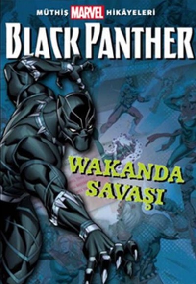Müthiş Marvel Hikâyeleri - Black Panther Wakanda Savaşı Müthiş Marvel Hikâyeleri - Black Panther Wakanda Savaşı