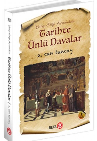 Tarihte Ünlü Davalar Tarihte Ünlü Davalar