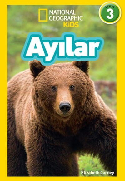 National Geographic Kids - Ayılar - Seviye 3 National Geographic Kids - Ayılar - Seviye 3