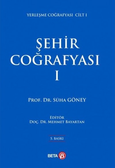 Şehir Coğrafyası 1 Şehir Coğrafyası 1