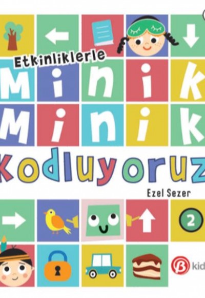 Minik Minik Kodluyoruz 2 Minik Minik Kodluyoruz 2