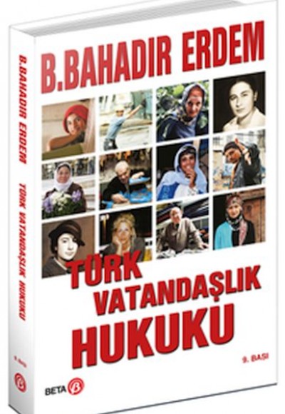 Türk Vatandaşlık Hukuku Türk Vatandaşlık Hukuku