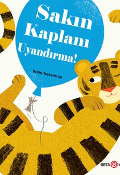 Sakın Kaplanı Uyandırma! Sakın Kaplanı Uyandırma!