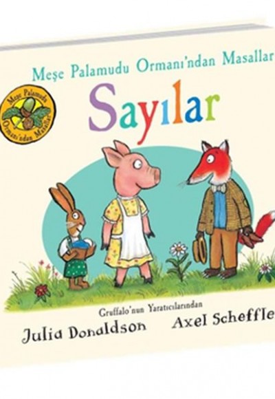 Sayılar - Meşe Palamudu Ormanı’ndan Masallar Sayılar - Meşe Palamudu Ormanı’ndan Masallar