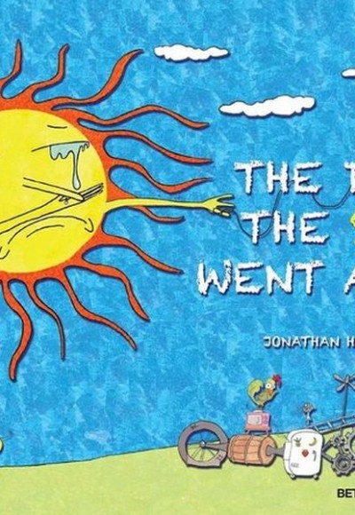The Day The Sun Went Away The Day The Sun Went Away