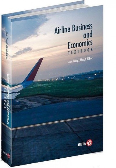Airline Business And Economics Textbook Airline Business And Economics Textbook