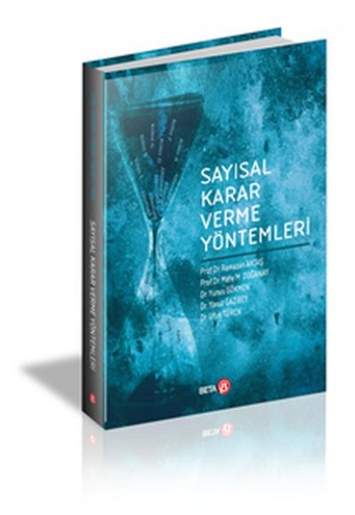 Sayısal Karar Verme Yöntemleri Sayısal Karar Verme Yöntemleri