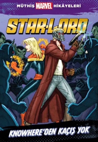 Star - Lord Knowhere’dan Kaçış Yok Star - Lord Knowhere’dan Kaçış Yok