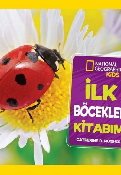 İlk Böcekler Kitabım İlk Böcekler Kitabım