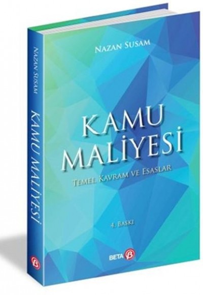 Kamu Maliyesi - Temel Kavram ve Esaslar Kamu Maliyesi - Temel Kavram ve Esaslar