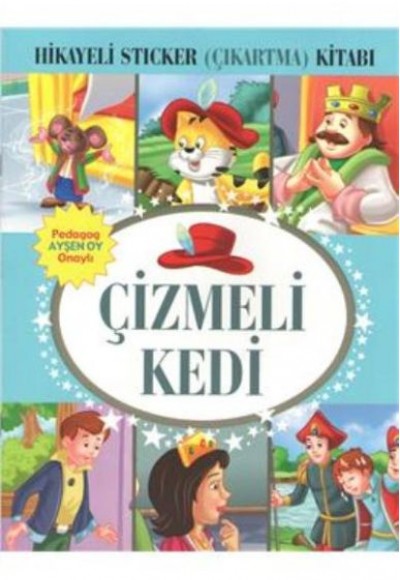 Çizmeli Kedi Hikayeli Sticker Çıkartma Kitabı Çizmeli Kedi Hikayeli Sticker Çıkartma Kitabı